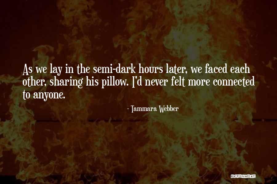 Sozin's Comet Quotes By Tammara Webber Sozin's Comet Quotes By Tammara Webber