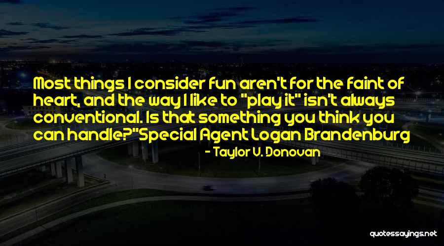 Sp Richards Quotes By Taylor V. Donovan Sp Richards Quotes By Taylor V. Donovan