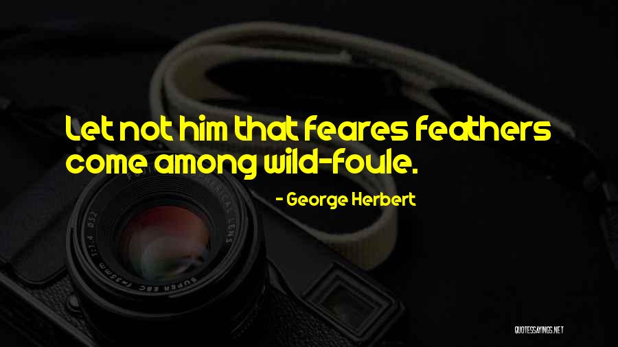 Sp500 Emini Quotes By George Herbert Sp500 Emini Quotes By George Herbert