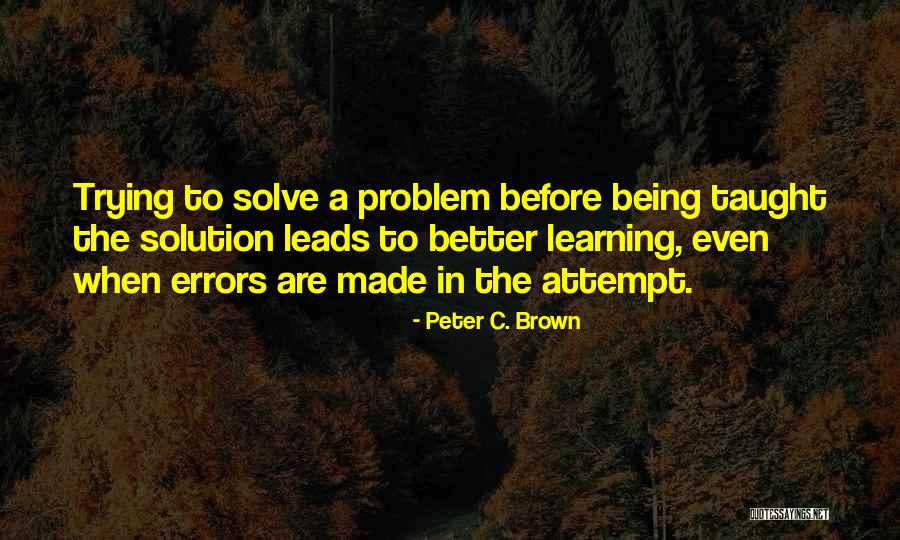 Spa And Relaxation Quotes By Peter C. Brown Spa And Relaxation Quotes By Peter C. Brown