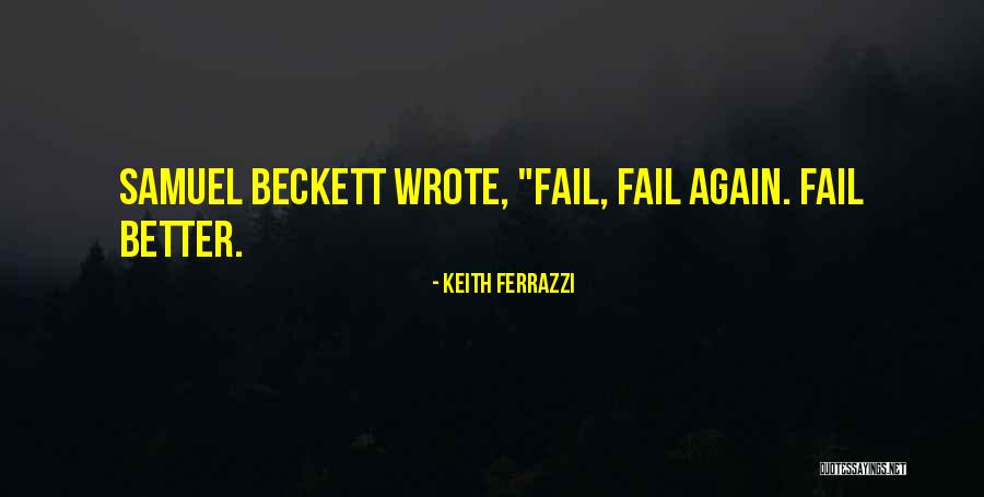 Spaak Committee Quotes By Keith Ferrazzi Spaak Committee Quotes By Keith Ferrazzi