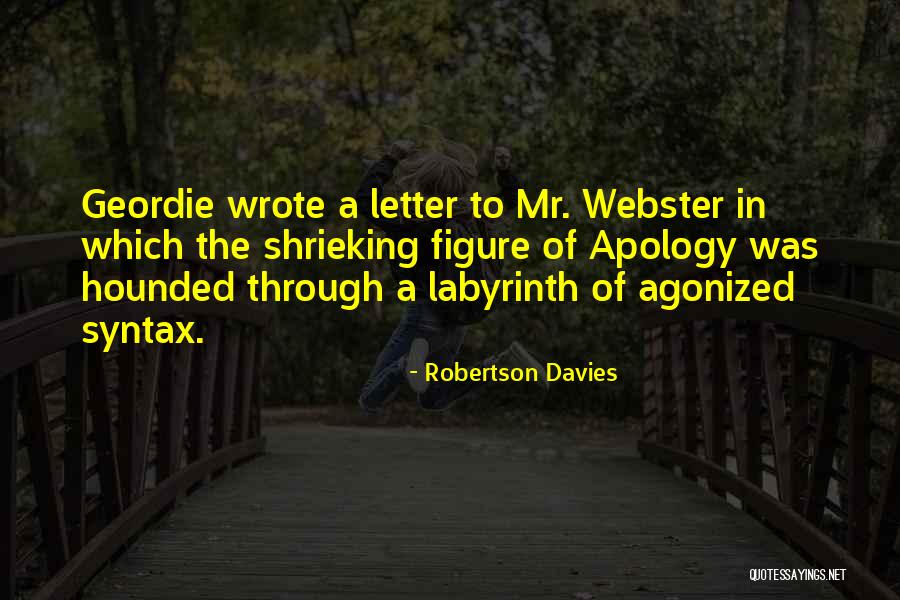 Spaak Committee Quotes By Robertson Davies Spaak Committee Quotes By Robertson Davies
