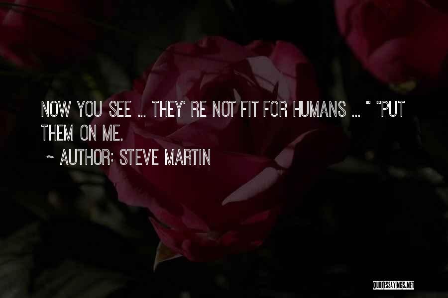 Spaanse Love Quotes By Steve Martin