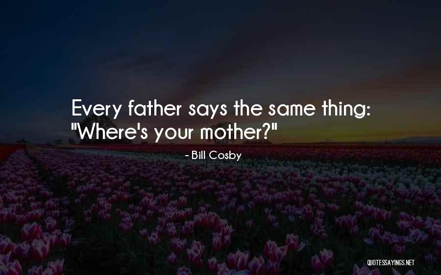Spaanse Zinnen Quotes By Bill Cosby