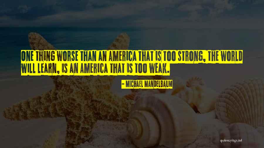 Spaatz Quotes By Michael Mandelbaum Spaatz Quotes By Michael Mandelbaum