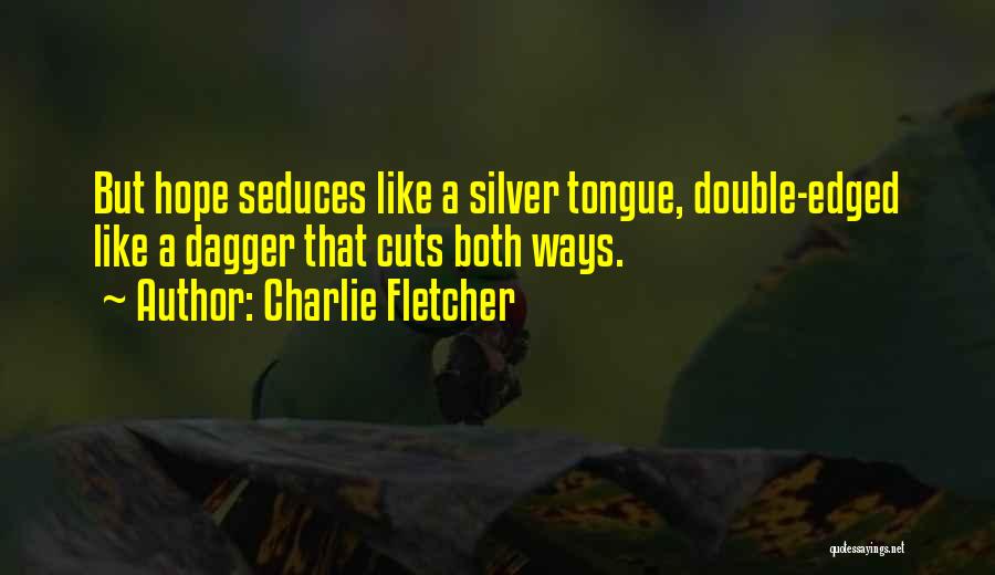 Spaatz Trophy Quotes By Charlie Fletcher