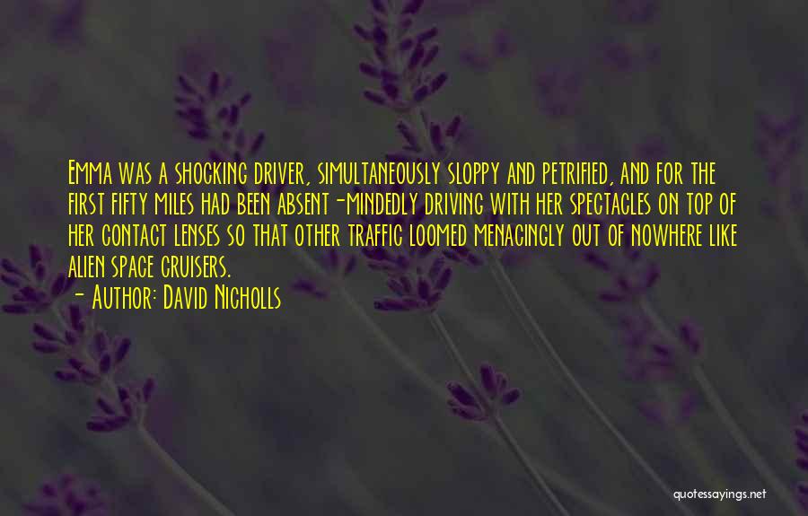 Space Alien Quotes By David Nicholls