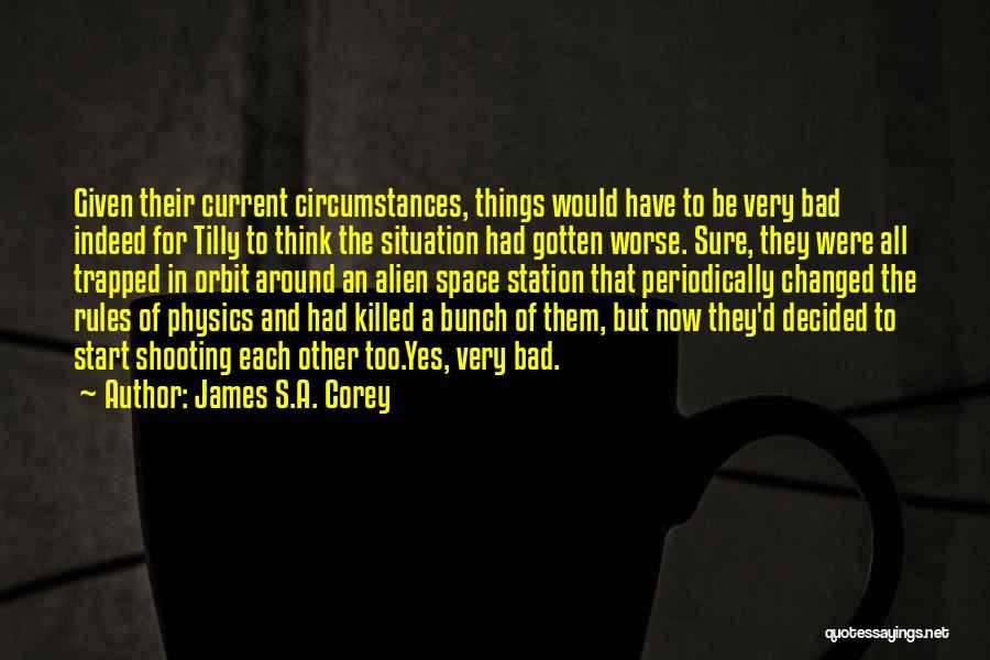Space Alien Quotes By James S.A. Corey
