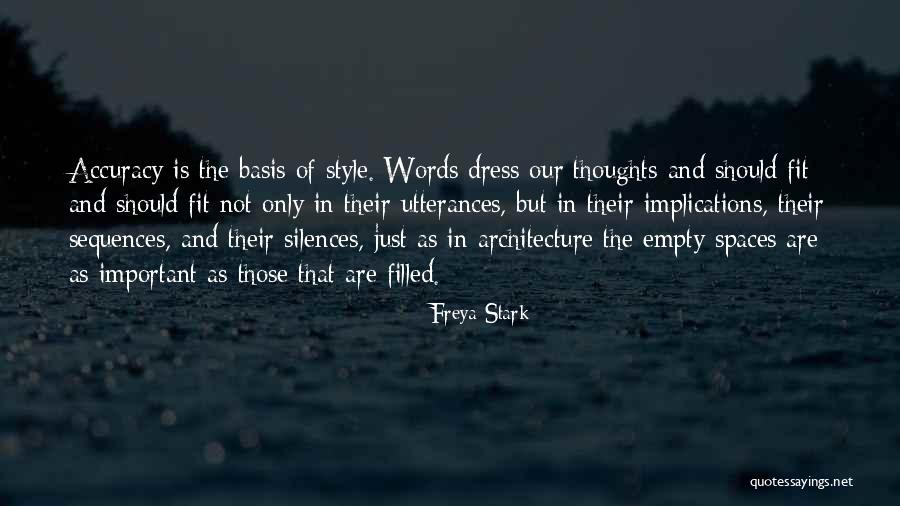 Space And Architecture Quotes By Freya Stark Space And Architecture Quotes By Freya Stark