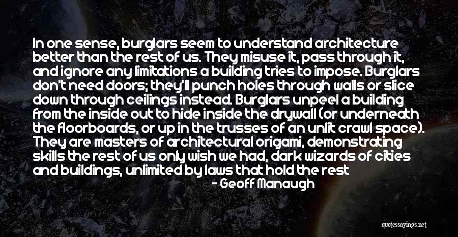 Space And Architecture Quotes By Geoff Manaugh Space And Architecture Quotes By Geoff Manaugh