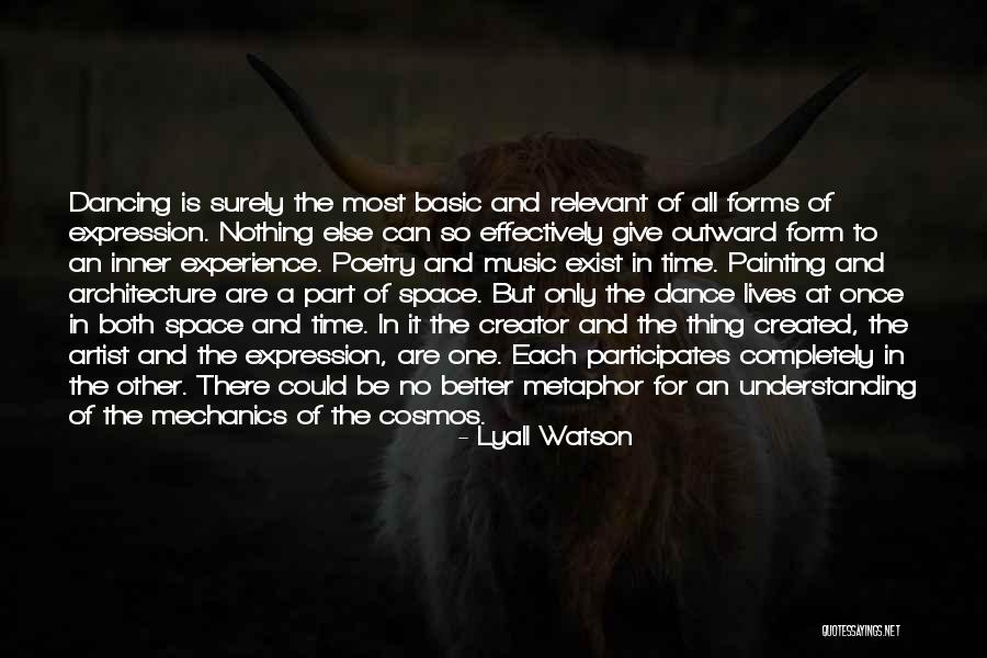 Space And Architecture Quotes By Lyall Watson Space And Architecture Quotes By Lyall Watson