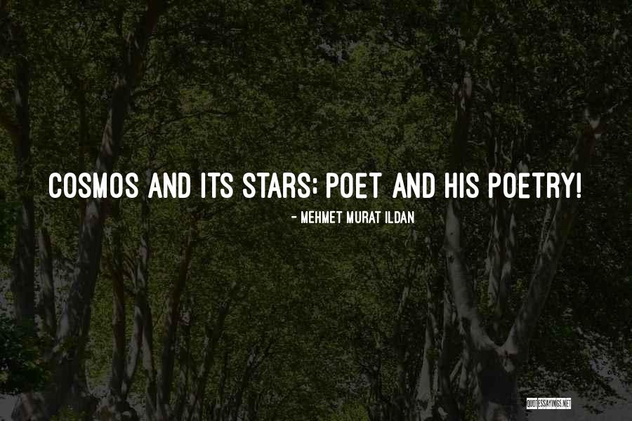 Space And Cosmos Quotes By Mehmet Murat Ildan