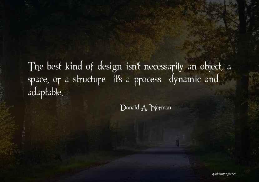 Space And Design Quotes By Donald A. Norman