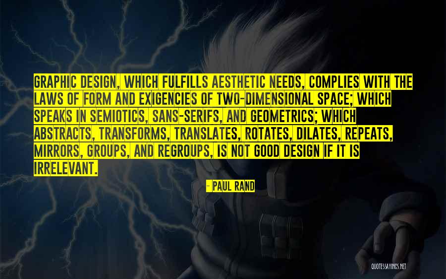 Space And Design Quotes By Paul Rand