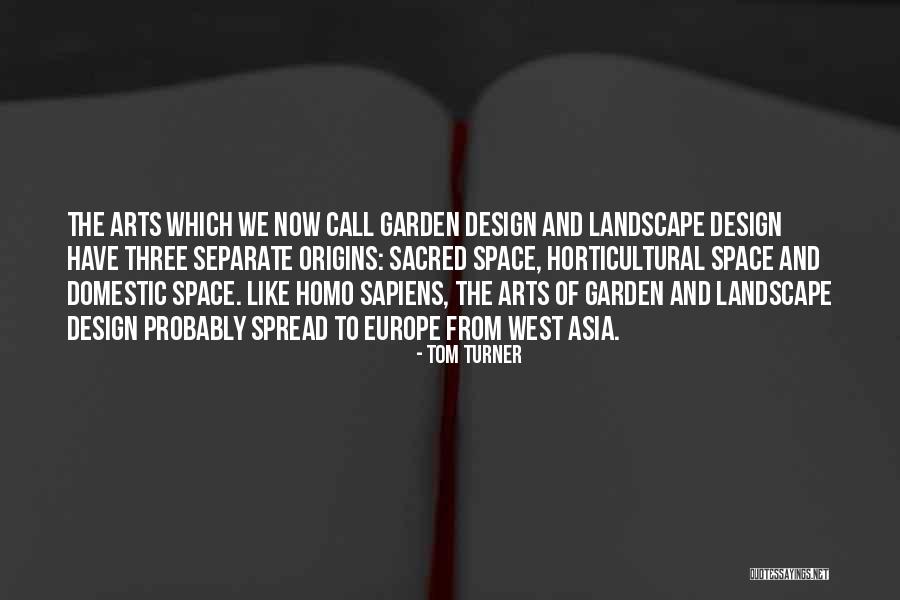 Space And Design Quotes By Tom Turner