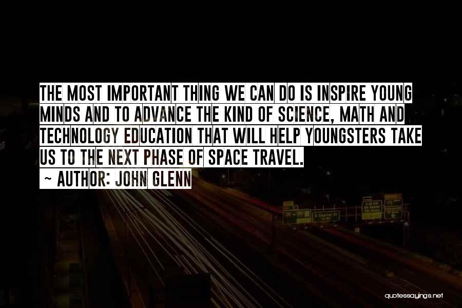 Space And Education Quotes By John Glenn