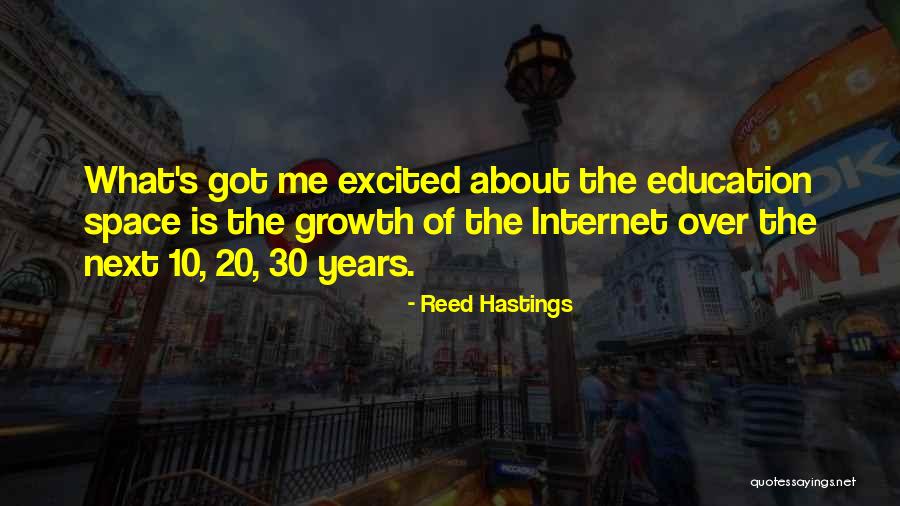 Space And Education Quotes By Reed Hastings