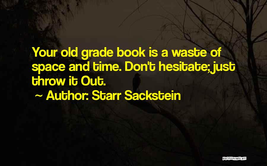 Space And Education Quotes By Starr Sackstein