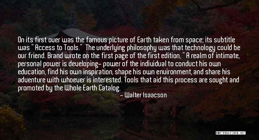 Space And Education Quotes By Walter Isaacson