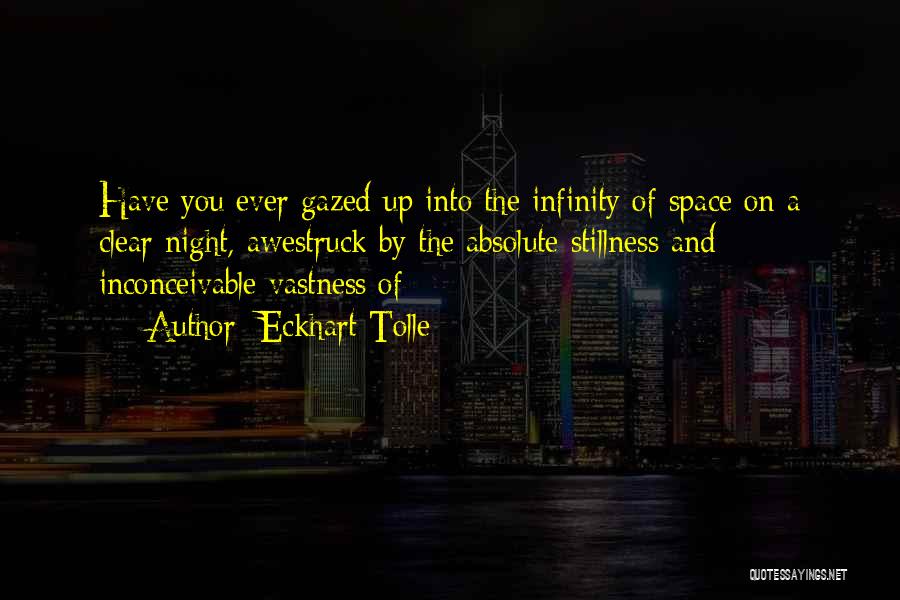 Space And Infinity Quotes By Eckhart Tolle