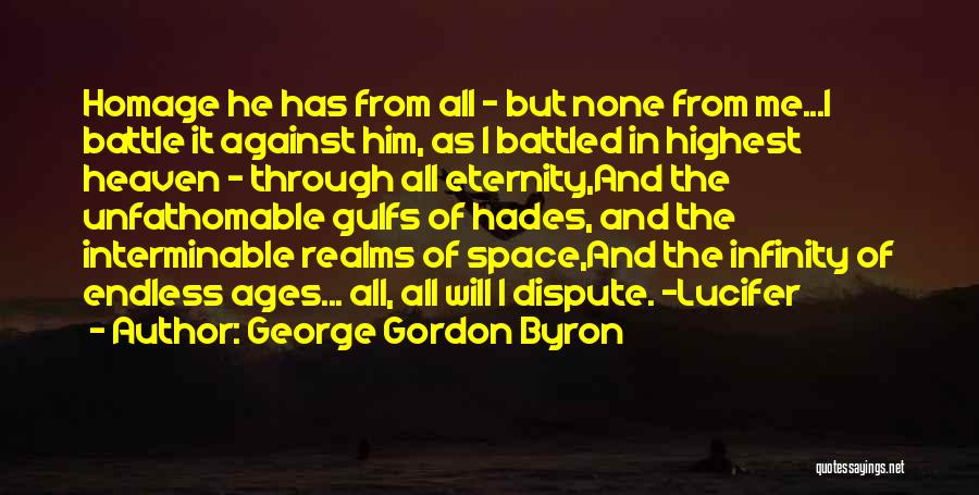 Space And Infinity Quotes By George Gordon Byron