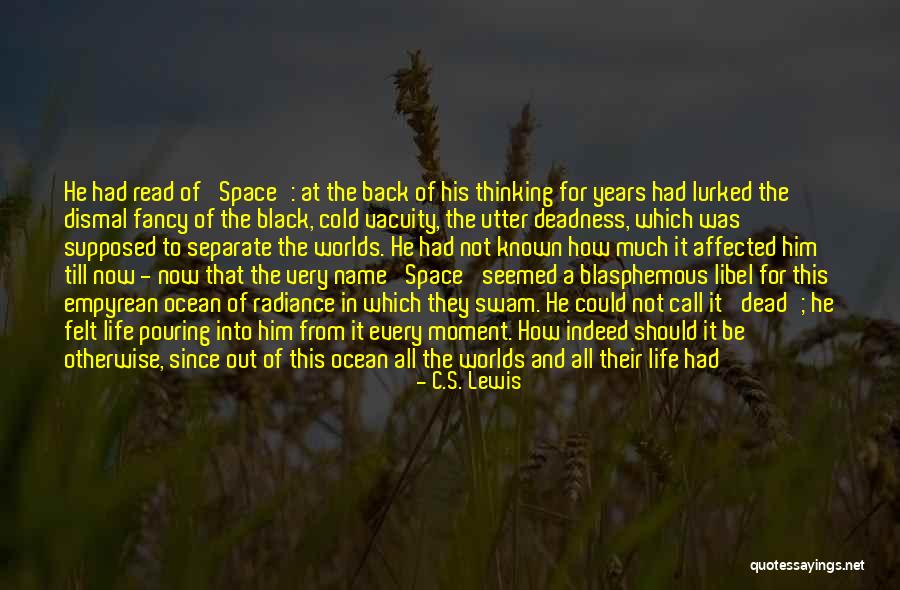 Space And Ocean Quotes By C.S. Lewis Space And Ocean Quotes By C.S. Lewis