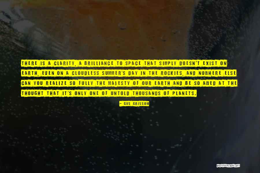 Space And Planets Quotes By Gus Grissom