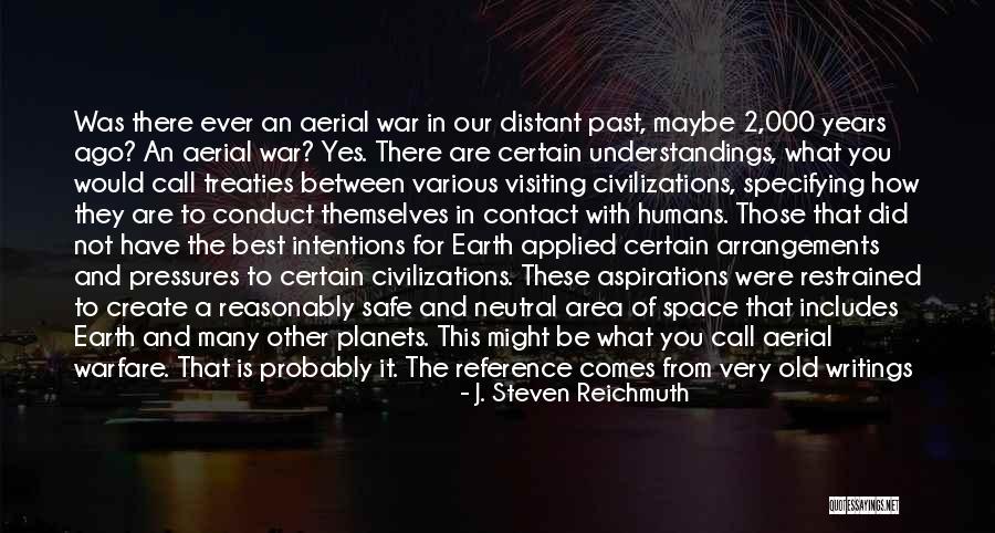 Space And Planets Quotes By J. Steven Reichmuth