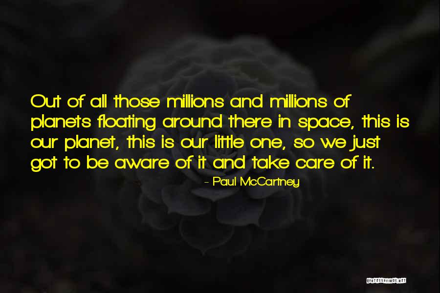 Space And Planets Quotes By Paul McCartney