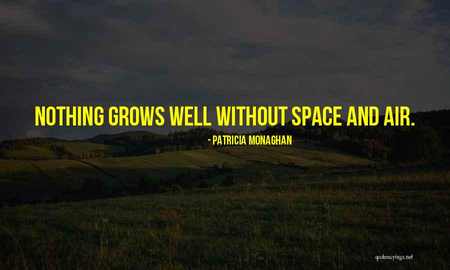 Space And Relationship Quotes By Patricia Monaghan Space And Relationship Quotes By Patricia Monaghan