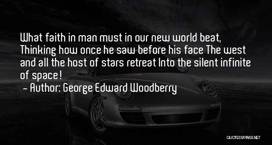 Space And Stars Quotes By George Edward Woodberry