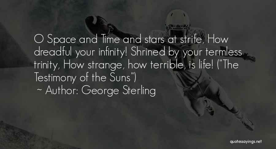Space And Stars Quotes By George Sterling