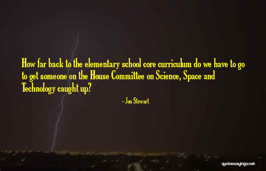 Space And Technology Quotes By Jon Stewart Space And Technology Quotes By Jon Stewart