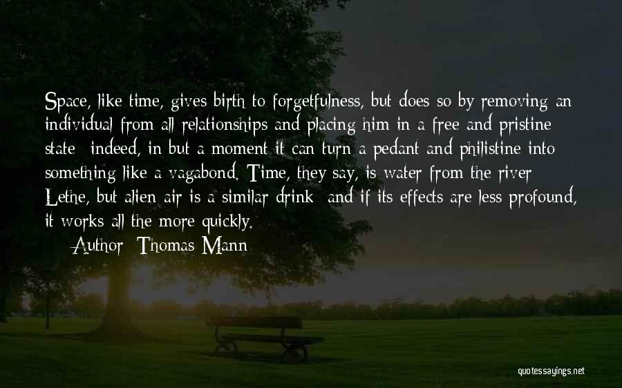 Space And Time In Relationships Quotes By Thomas Mann