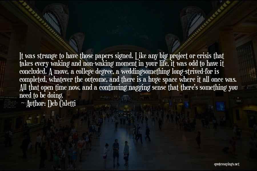 Space And Time Love Quotes By Deb Caletti