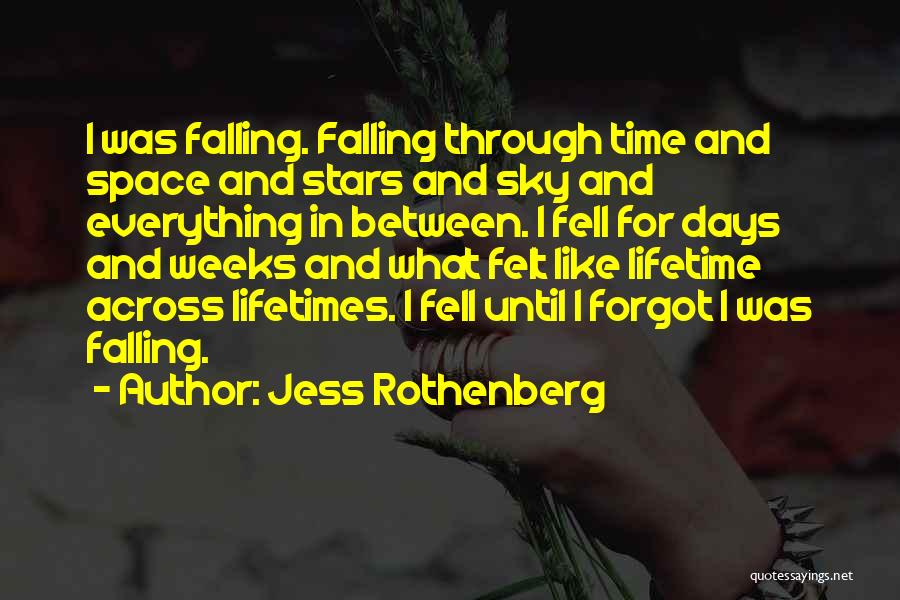 Space And Time Love Quotes By Jess Rothenberg