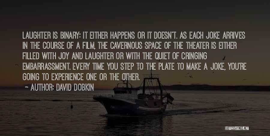 Space And Time Quotes By David Dobkin