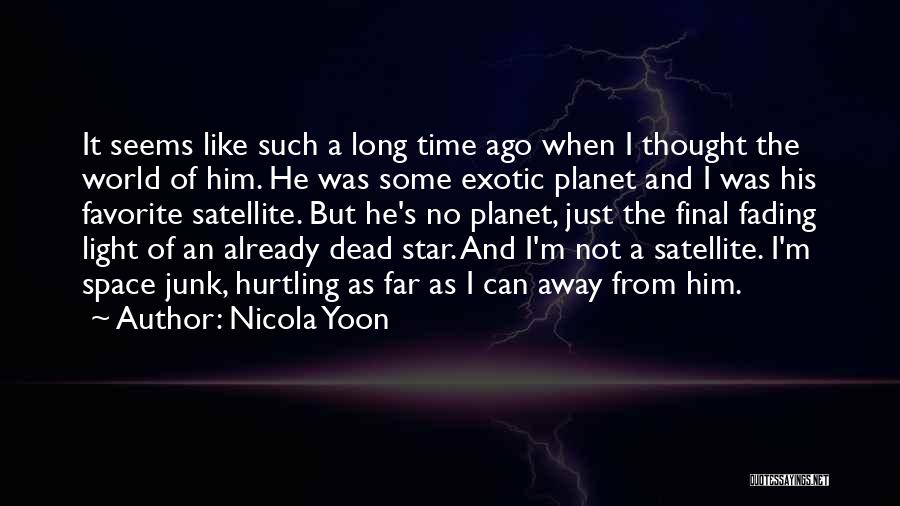 Space And Time Quotes By Nicola Yoon