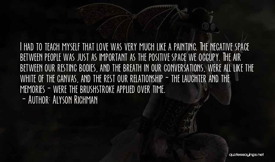 Space And Time Relationship Quotes By Alyson Richman