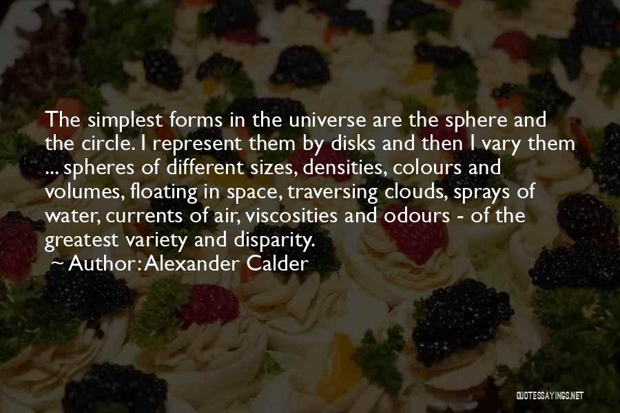 Space And Universe Quotes By Alexander Calder