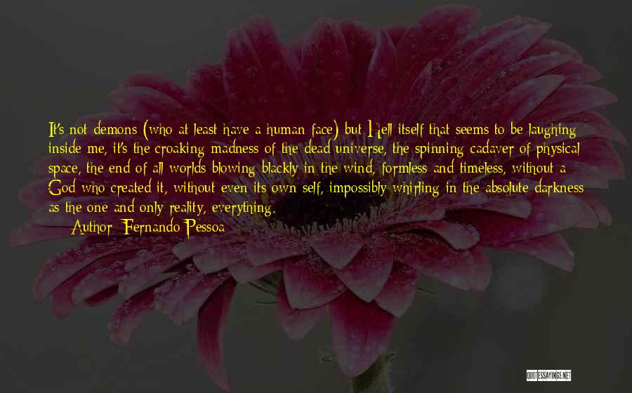 Space And Universe Quotes By Fernando Pessoa