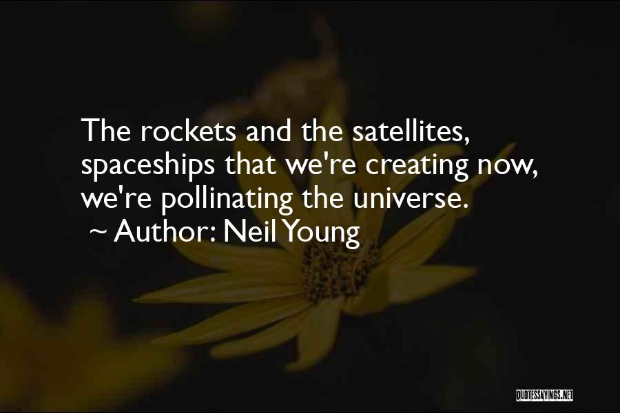 Space And Universe Quotes By Neil Young