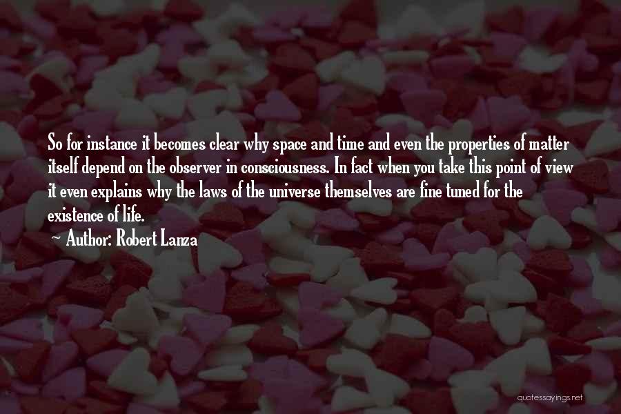 Space And Universe Quotes By Robert Lanza
