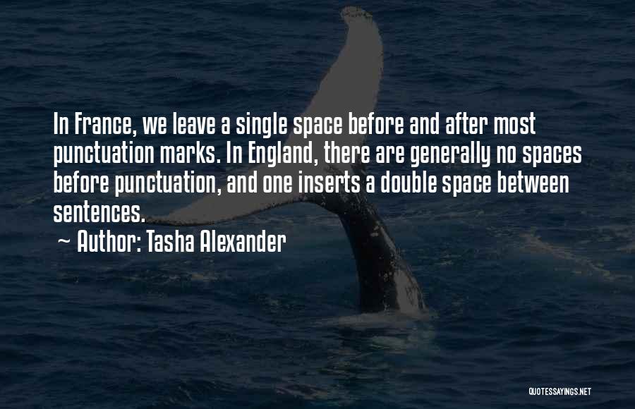 Space Between Single And Double Quotes By Tasha Alexander