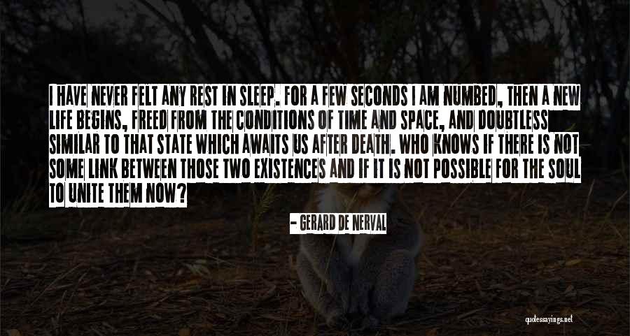 Space Between Us Quotes By Gerard De Nerval