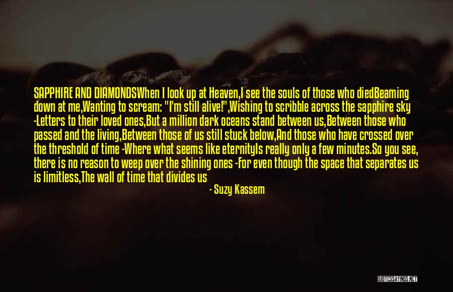 Space Between Us Quotes By Suzy Kassem