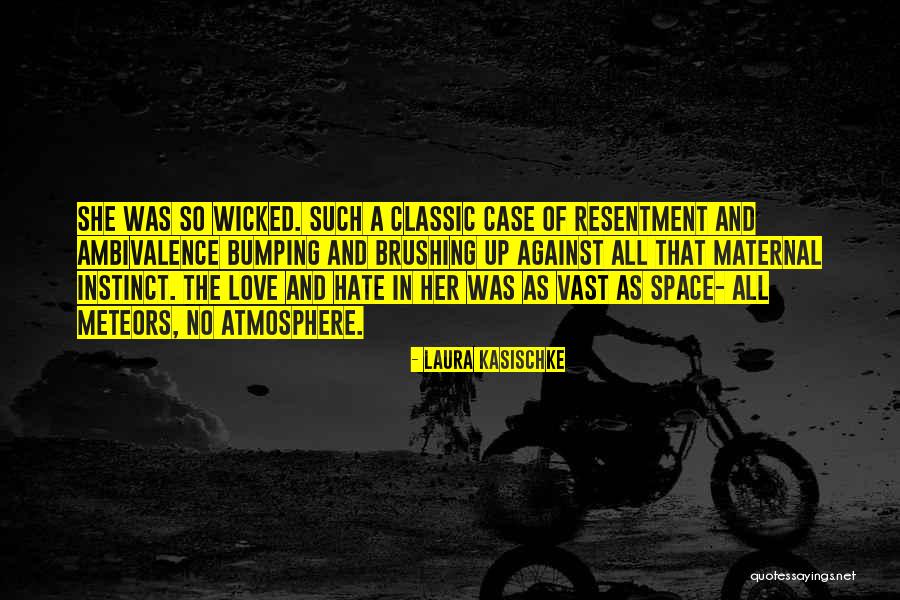 Space Case Quotes By Laura Kasischke Space Case Quotes By Laura Kasischke