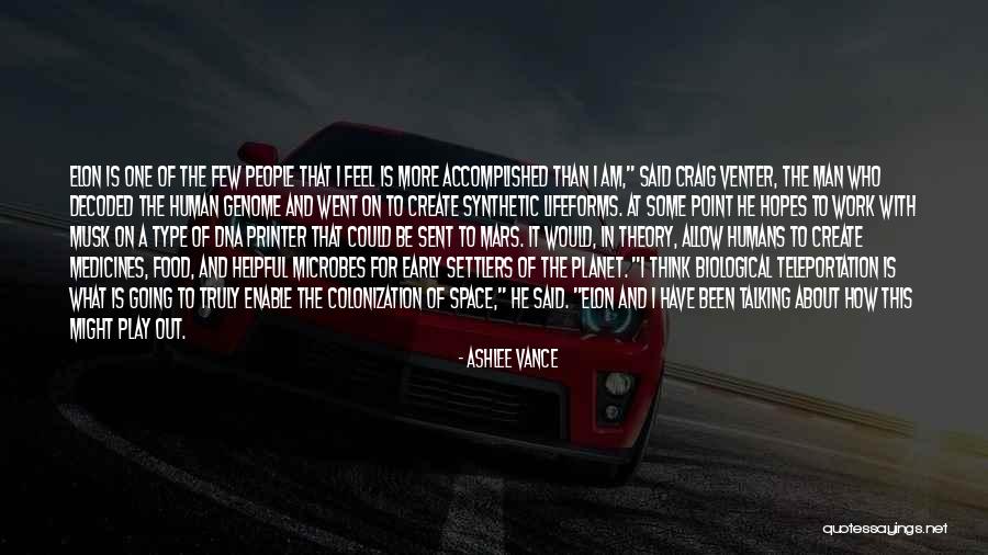 Space Colonization Quotes By Ashlee Vance Space Colonization Quotes By Ashlee Vance