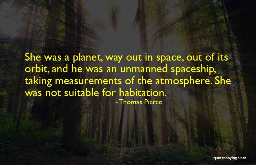 Space Colonization Quotes By Thomas Pierce Space Colonization Quotes By Thomas Pierce