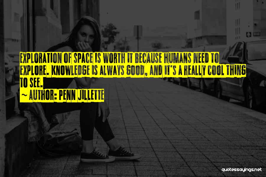 Space Exploration Quotes By Penn Jillette